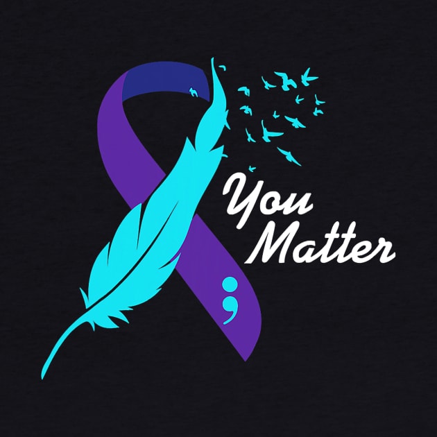 You Matter Ribbon, Suicide Prevention Awareness Mental Health by everetto